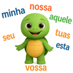 Determinantes Possessivos e Demonstrativos